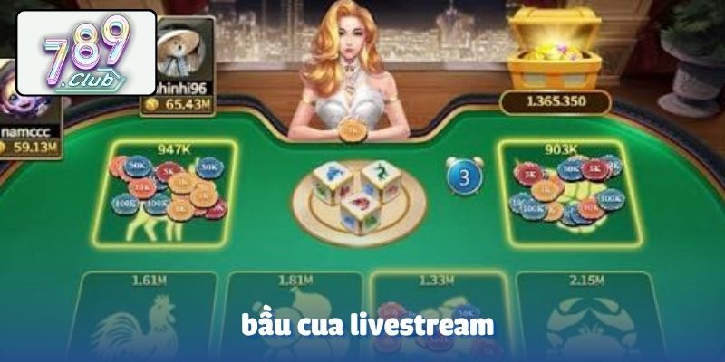 Bầu cua livestream