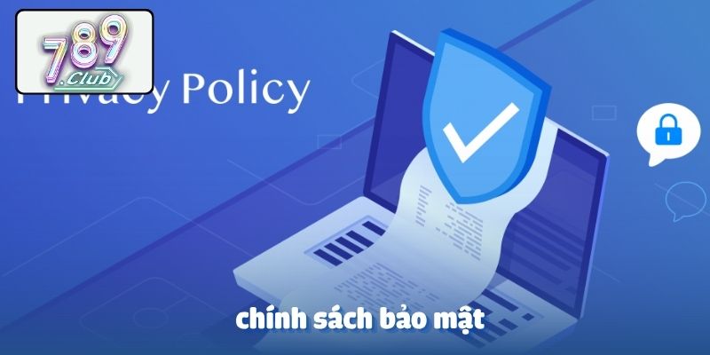 Chính sách bảo mật