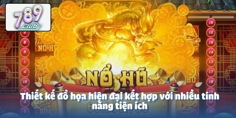 Thiết kế đồ họa hiện đại kết hợp với nhiều tính năng tiện ích
