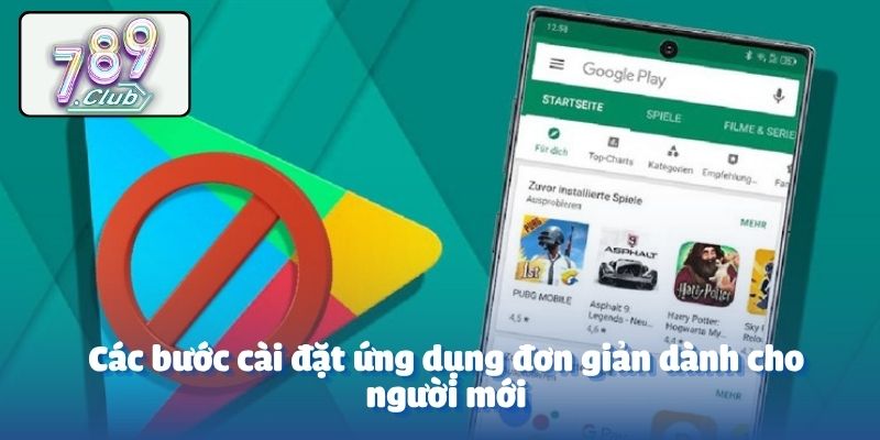 Các bước cài đặt ứng dụng đơn giản dành cho người mới
