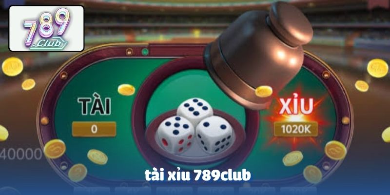 Tài xỉu 789club