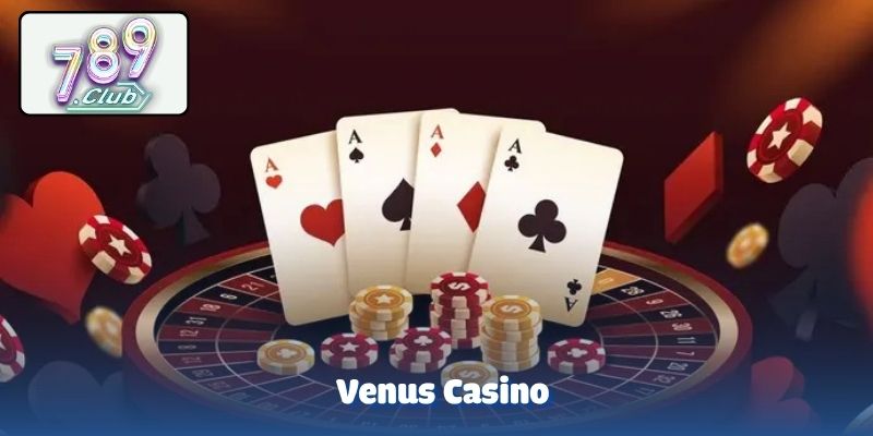 Venus casino